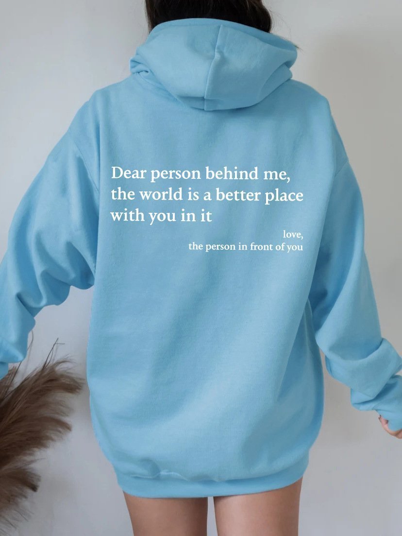 Dear Person Behind Me…Unisex Trendy Hoodies - Intuitive Goddess 1111Intuitive Goddess 1111